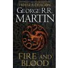 Fire And Blood: 300 Years Before A Game Of Thrones