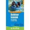 E-kniha Outdoor trénink - Vladimír Svatoš, Petr Lebeda