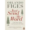 Just Send Me Word