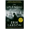Splendid and the Vile