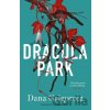 Dracula Park - Dana Grigorcea