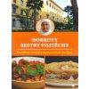 Dobroty sestry Vojtěchy - Osvědčené recepty z nepomucenské kuchyně