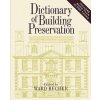 Dictionary of Building Preservation (Bucher)(Brožovaná)