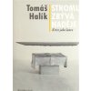 Stromu zbývá naděje - Krize jako šance