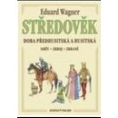 Středověk - Eduard Wagner