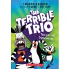 The (Not So) Superheroes (the Terrible Trio #1)