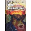 Bratia Karamazovovci (Fiodor Michajlovič Dostojevskij)