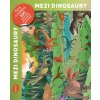 Mezi dinosaury Čti a nalepuj kniha se samolepkami - Laura Tavazzi