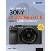 David Busch's Sony Alpha A7cr/A7c II Guide to Digital Photography ()