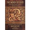 The Words of Odin: A New Rendering of Havamal for the Present Age