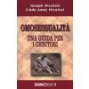 Omosessualità. Una guida per i genitori (Joseph Nicolosi,Linda A. Nicolosi)(Brožovaná)