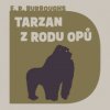 Burroughs Edgar Rice - Tarzan z rodu Opů / MP3 [CD]