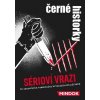 Černé historky Sérioví vrazi