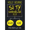 Si ty normálna?! - Holly Bourne