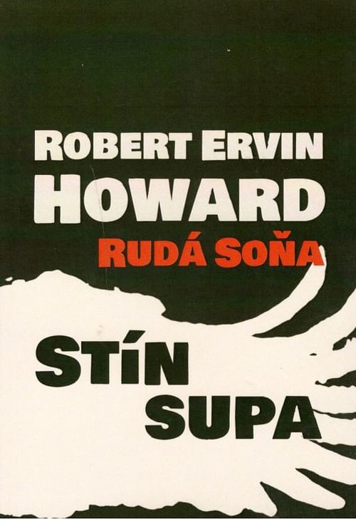 Rudá Soňa: Stín supa - Robert Ervin Howard