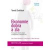 Ekonomie dobra a zla - Po stopách lidského tázání od Gilgameše po finanční krizi - Tomáš Sedláček