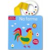 Na farme - Bábätko objavuje svet