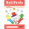 Kuliferdo - O rok dlhšie v materskej škole - Žaneta Kunštárová