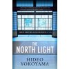 North Light (HIDEO YOKOYAMA)(Pevná)