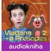 Vladana a Prasopes 2 - Barbora Haplová, Tereza Dočkalová
