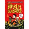 Super Life of Ben Braver (Marcus Emerson)(Brožovaná)