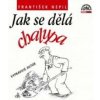 Nepil František - Jak se dělá chalupa / Digipack [CD]