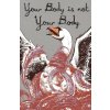 Your Body is Not Your Body (Matt Blairstone)(Brožovaná)