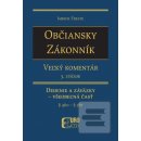 Občiansky zákonník. Veľký komentár 3. zväzok - Imrich Fekete SK