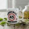 Hrnček Nebrzdím 45r (Hrnček k narodeninám 45 rokov)