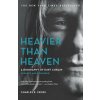 Heavier Than Heaven
