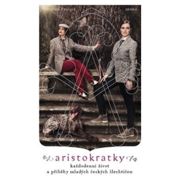 Aristokratky - Stanislava Pecková