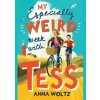 My Especially Weird Week with Tess - Anna Woltz, Oneworld Publications
