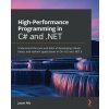 High-Performance Programming in C# and .NET