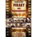 Mraky nad Barrandovem - Stanislav Motl