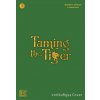Taming the Tiger 3