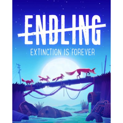 Endling: Extinction is Forever