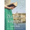 Ztracená kapitola - Caroline Bishop