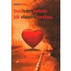 Spilko Karel: Buď sám sebou - Jdi vlastní cestou (Když už máš to, co sis přál a dosáhl jsi toho, co jsi chtěl, a přesto jsi stále nespokojený, tak jsi nešel za hranice svých možností ... ( 143 str. V6