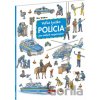 Veľká knižka - Polícia pre malých rozprávačov - Max Walther
