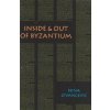 Inside & Out of Byzantium