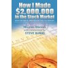 How I Made $2,000,000 in the Stock Market