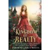 Kingdom of Beauty (Deborah Grace White)(Brožovaná)