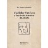 Vladislav Vančura v literárním kontextu 20. století