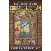 Courage to Dream - Neal Shusterman, Scholastic