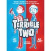 The Terrible Two (Mac Barnett,Jory John,Kevin Cornell)(Brožovaná)
