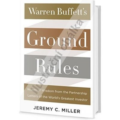 Základní pravidla Warrena Buffeta - Jeremy Miller