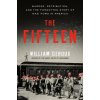 The Fifteen - William Geroux
