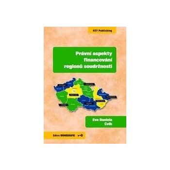 Právní aspekty financování regionů soudržnosti