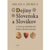 Dejiny Slovenska a Slovákov (6.vydanie) - Milan S. Ďurica