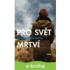E-kniha Pro svět mrtví - Graham Masterton